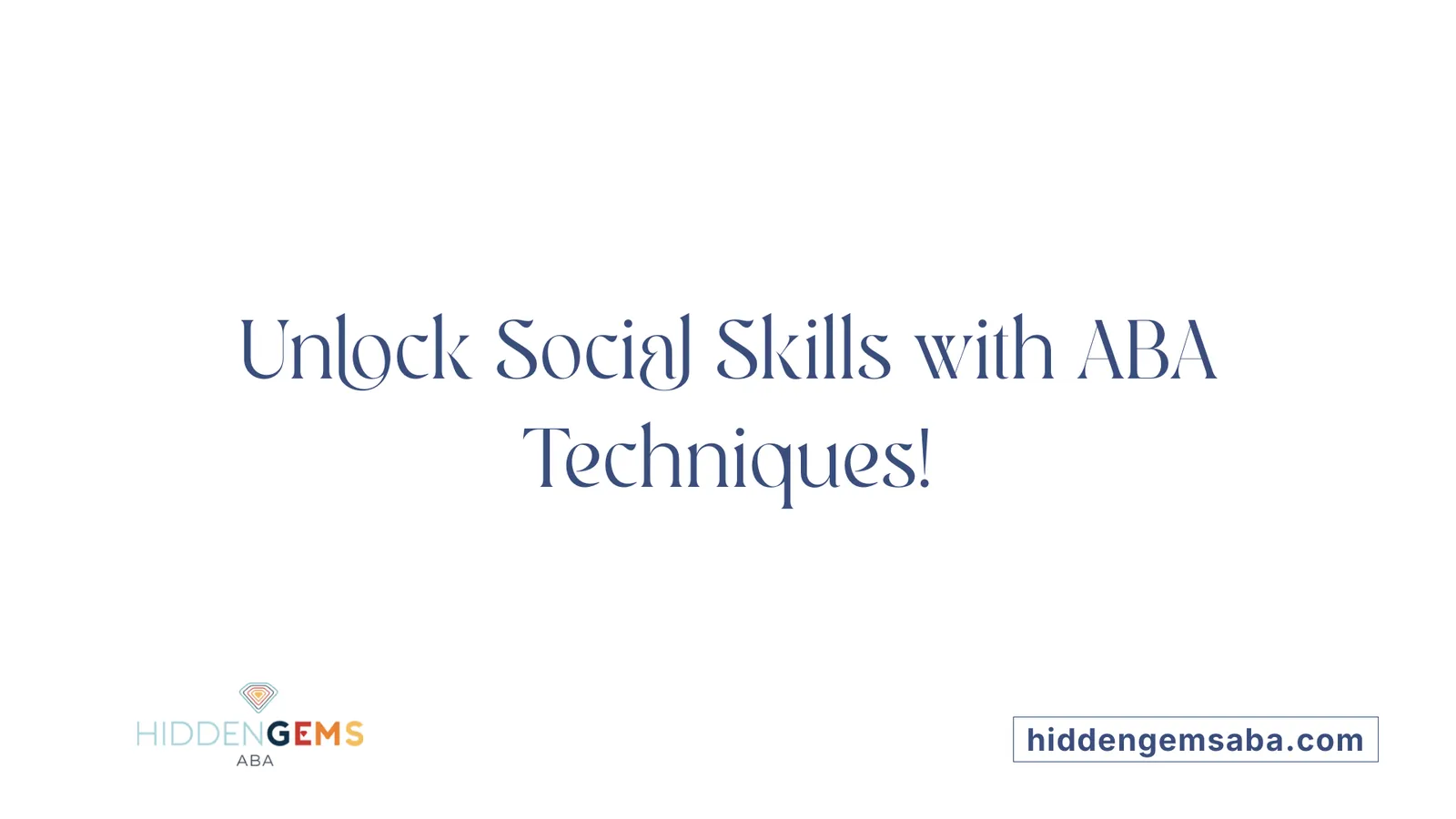 Unlock Social Skills with ABA Techniques!