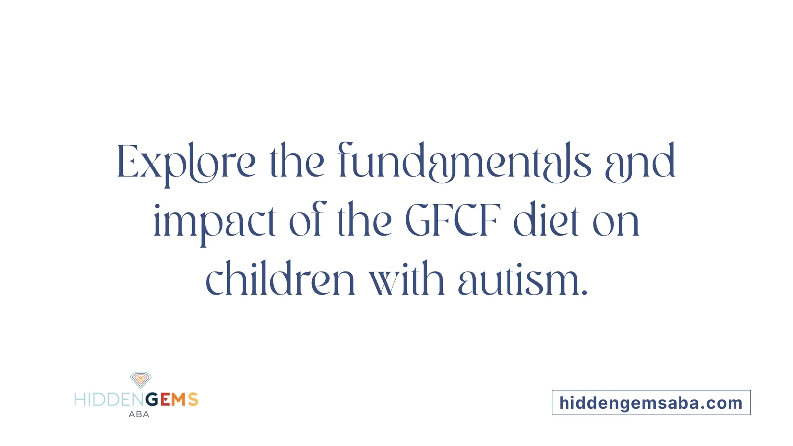 Explore the fundamentals and impact of the GFCF diet on children with autism.