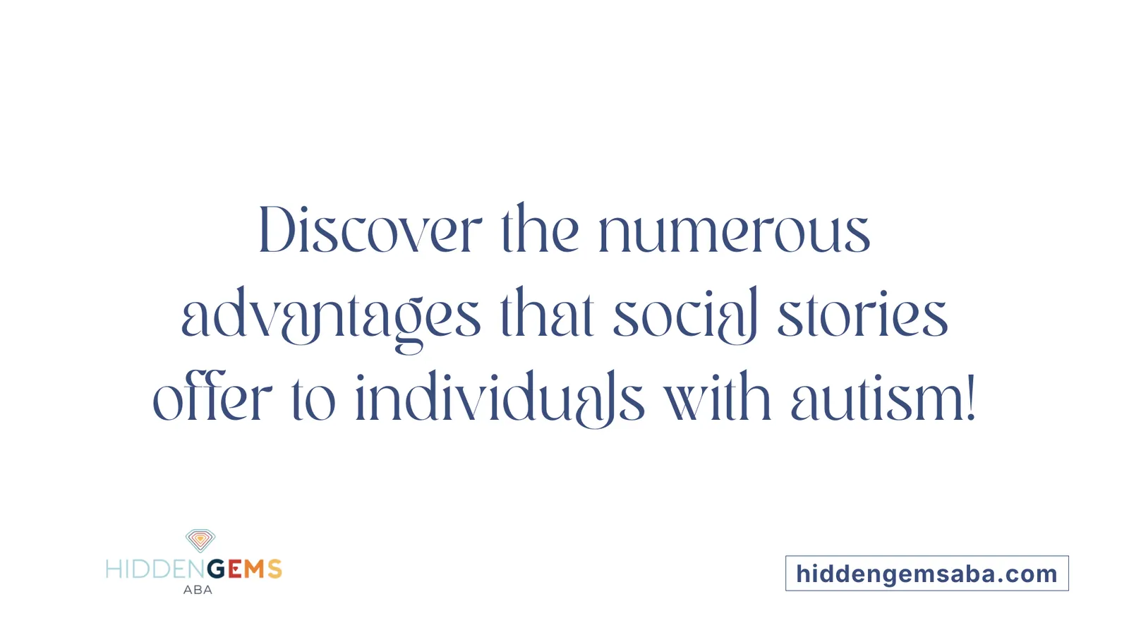 Discover the numerous advantages that social stories offer to individuals with autism!