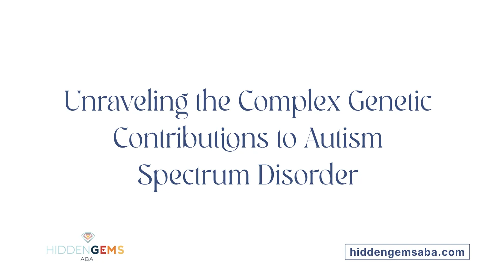 Unraveling the Complex Genetic Contributions to Autism Spectrum Disorder