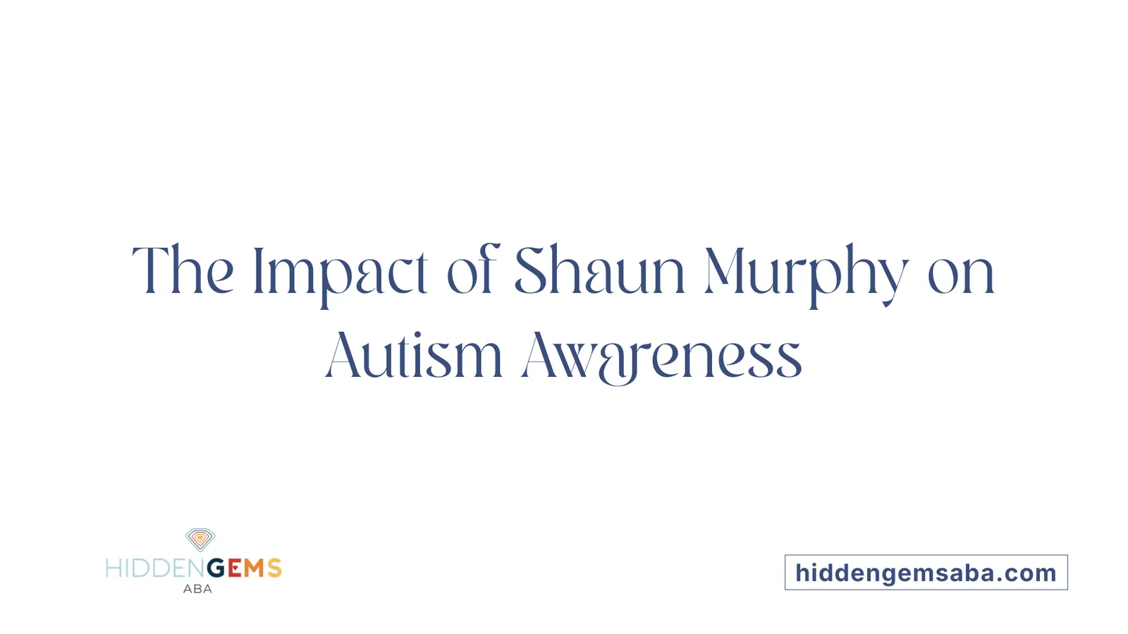 The Impact of Shaun Murphy on Autism Awareness