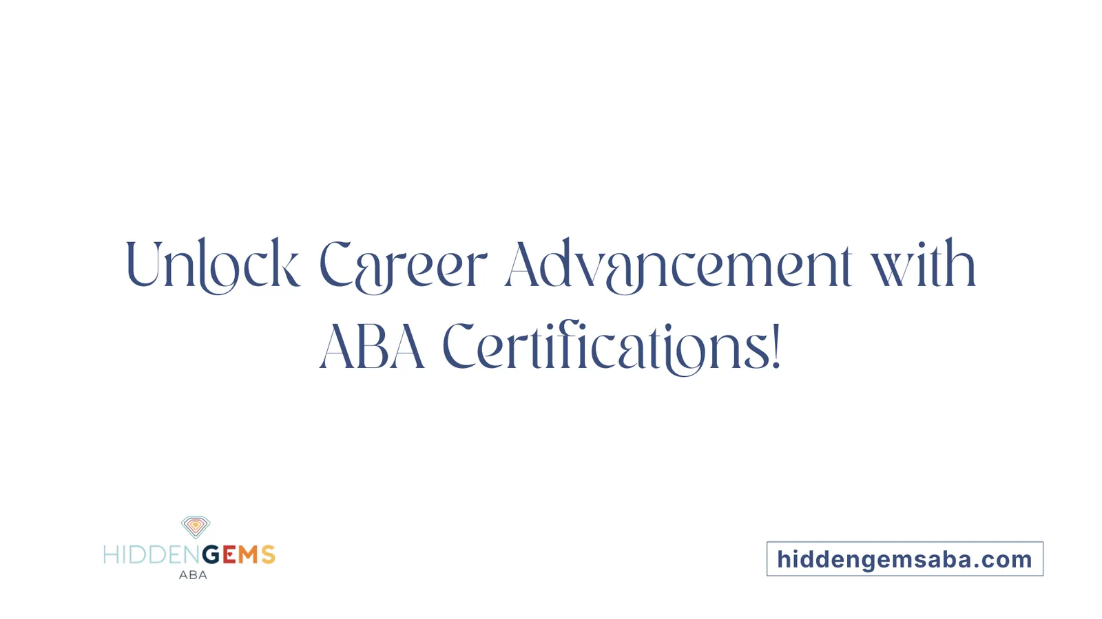 Unlock Career Advancement with ABA Certifications!