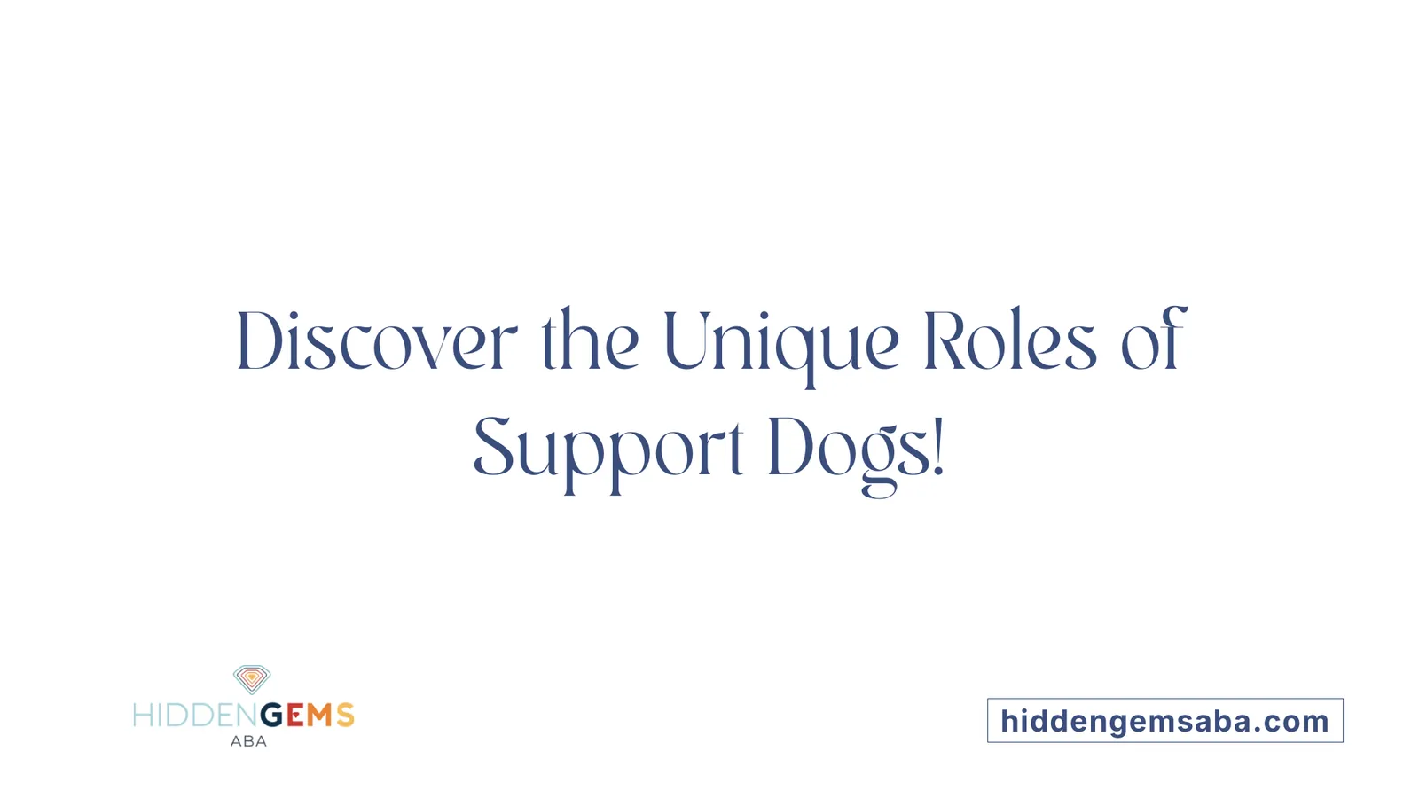 Discover the Unique Roles of Support Dogs!