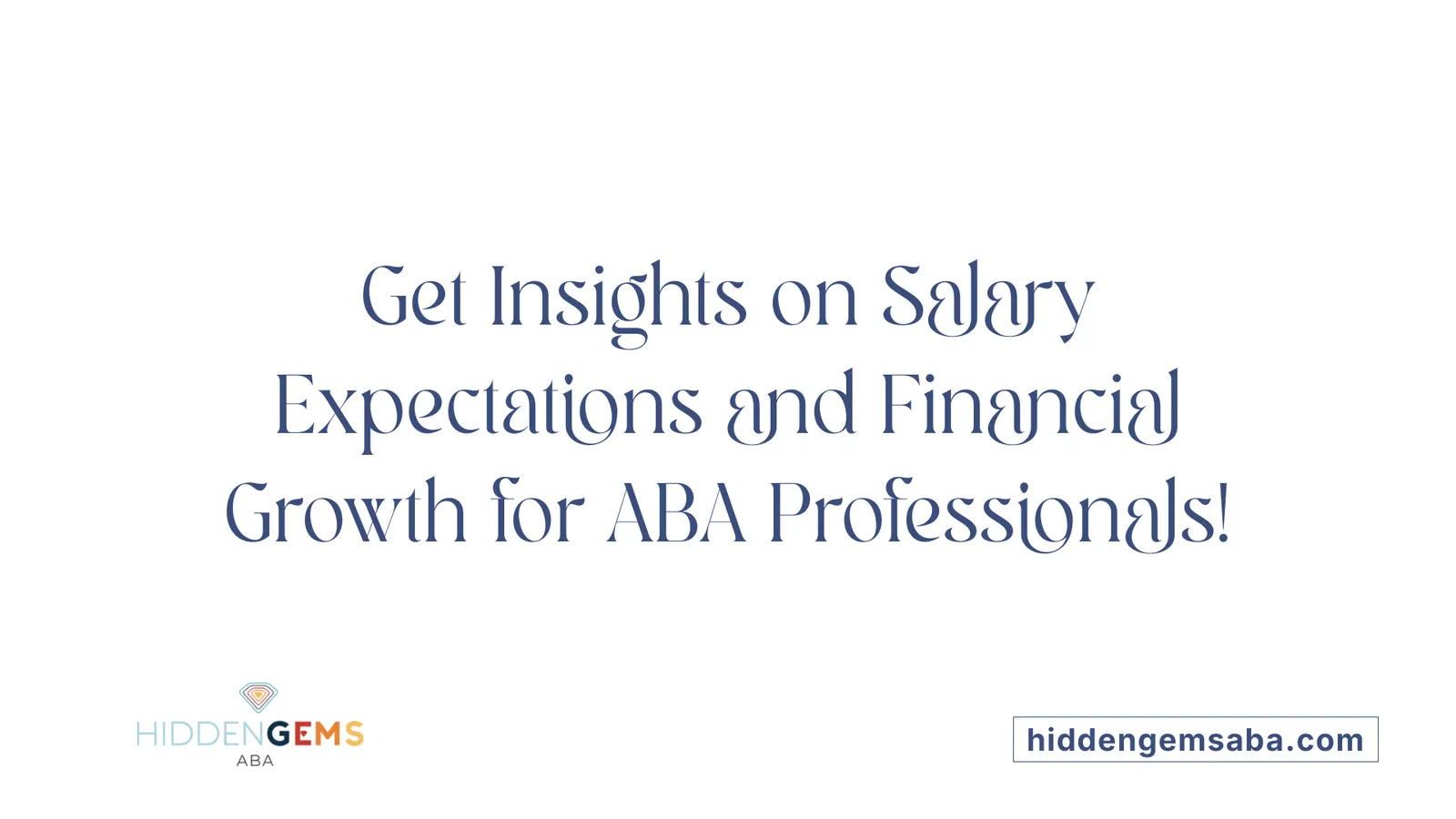 Get Insights on Salary Expectations and Financial Growth for ABA Professionals!