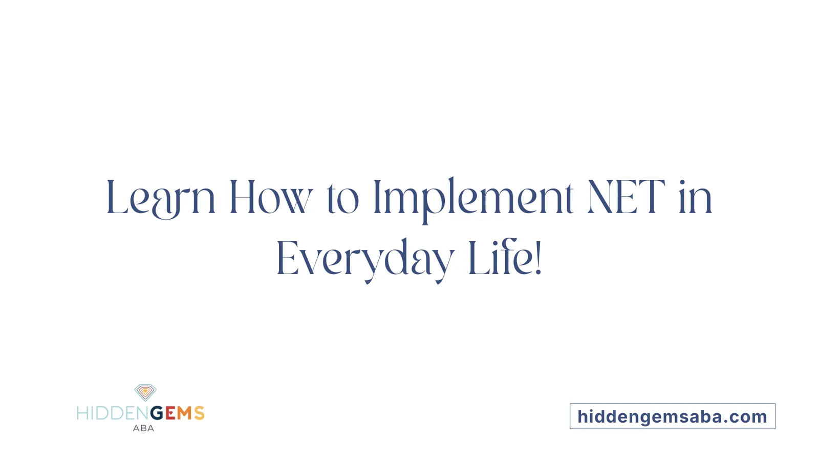 Learn How to Implement NET in Everyday Life!