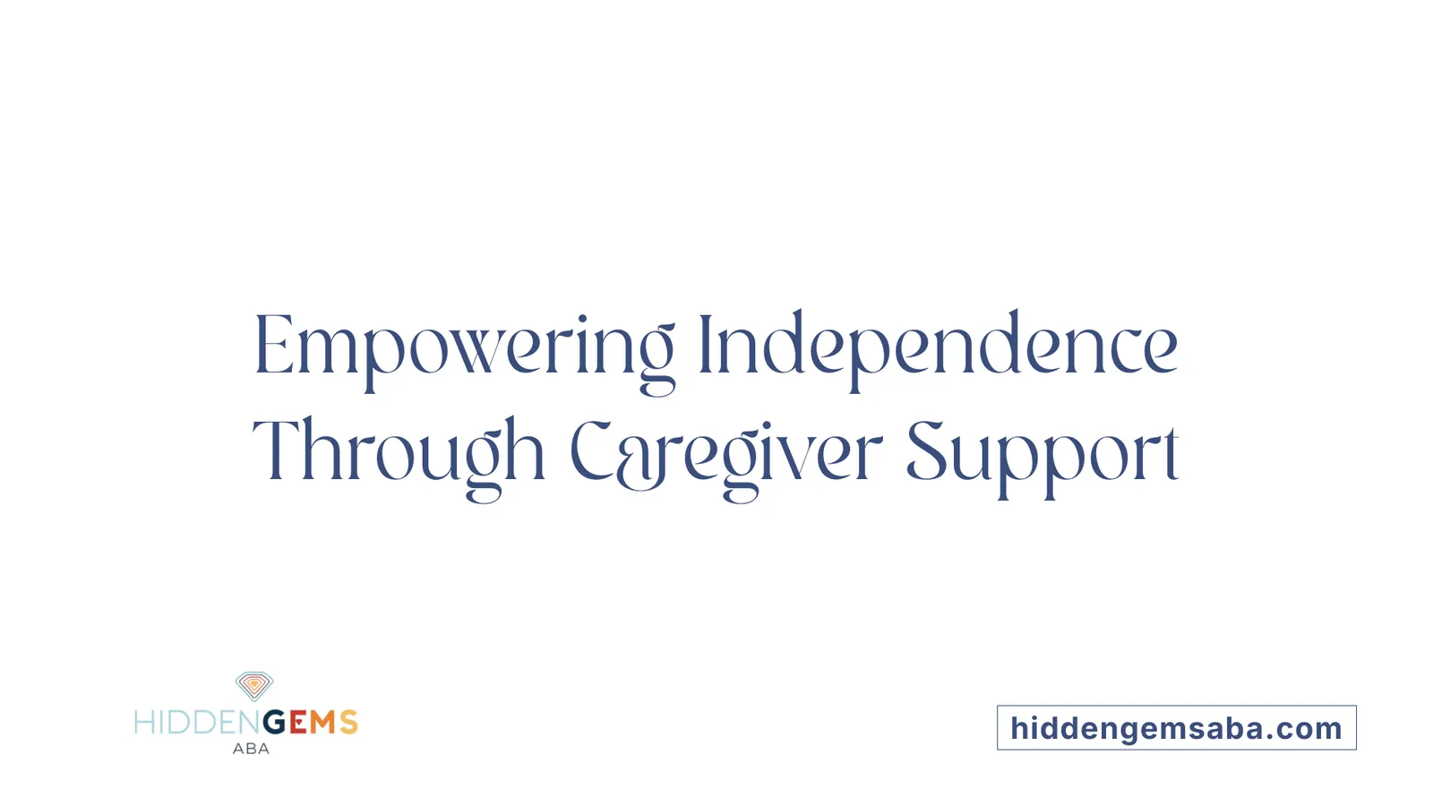 Empowering Independence Through Caregiver Support
