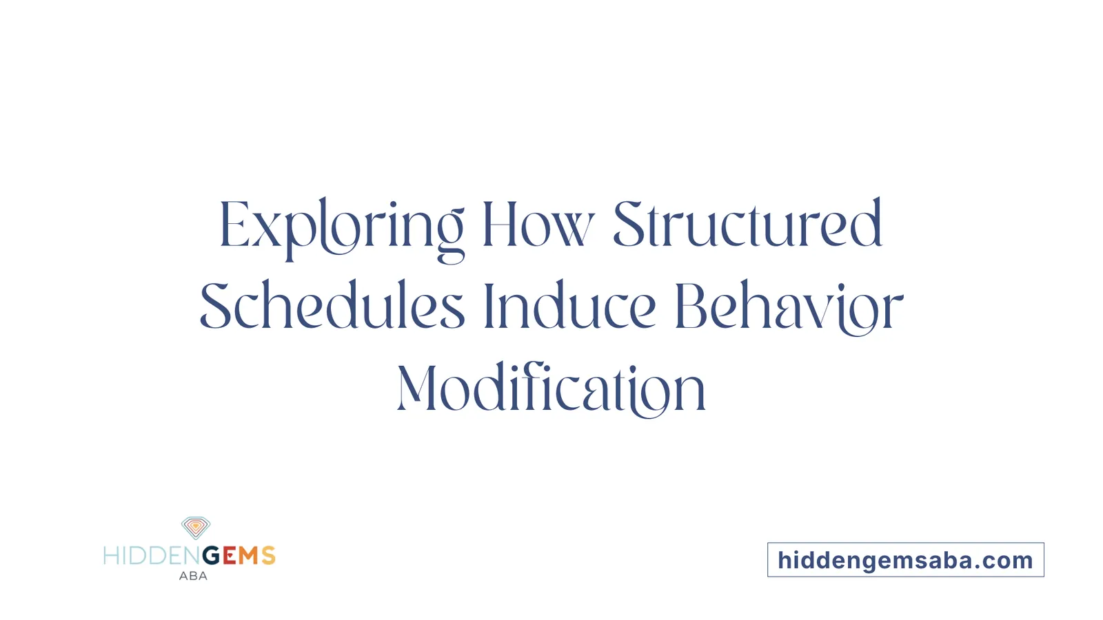 Exploring How Structured Schedules Induce Behavior Modification