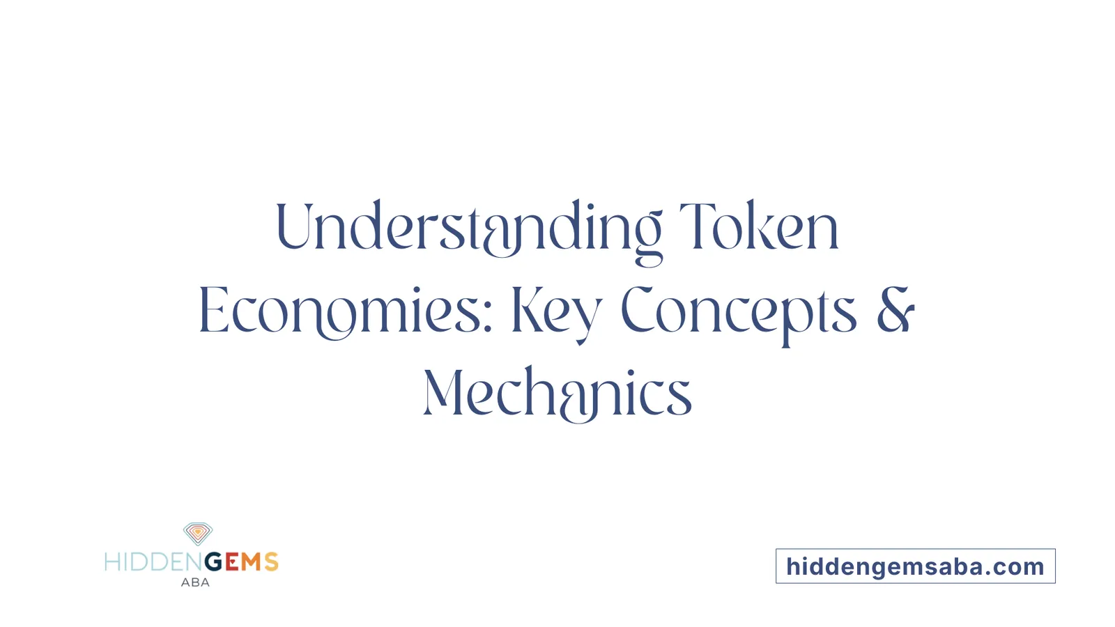 Understanding Token Economies: Key Concepts & Mechanics