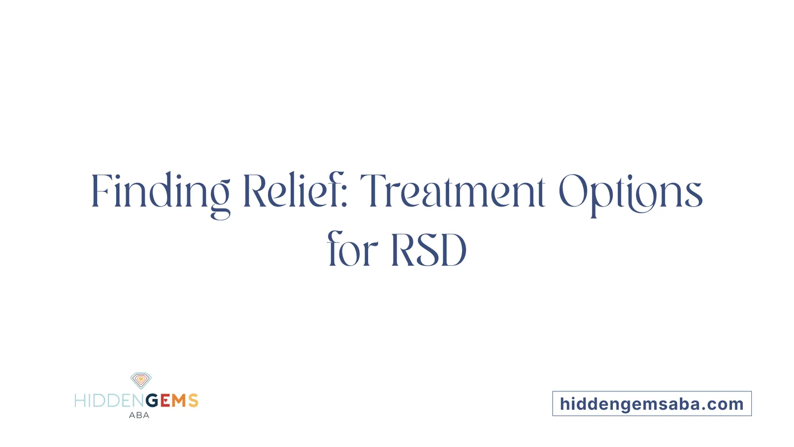 Finding Relief: Treatment Options for RSD