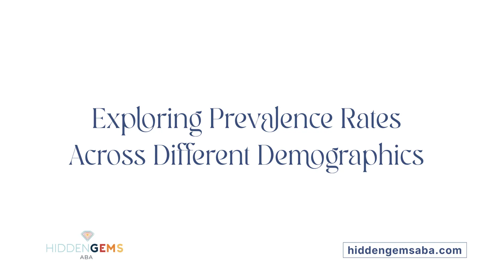 Exploring Prevalence Rates Across Different Demographics