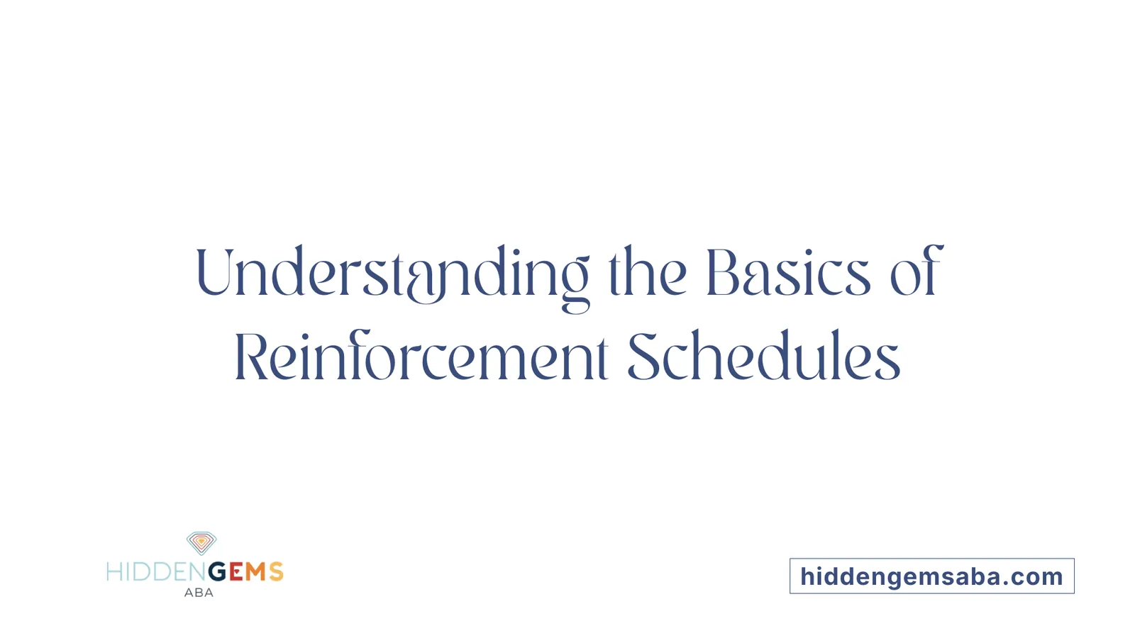 Understanding the Basics of Reinforcement Schedules