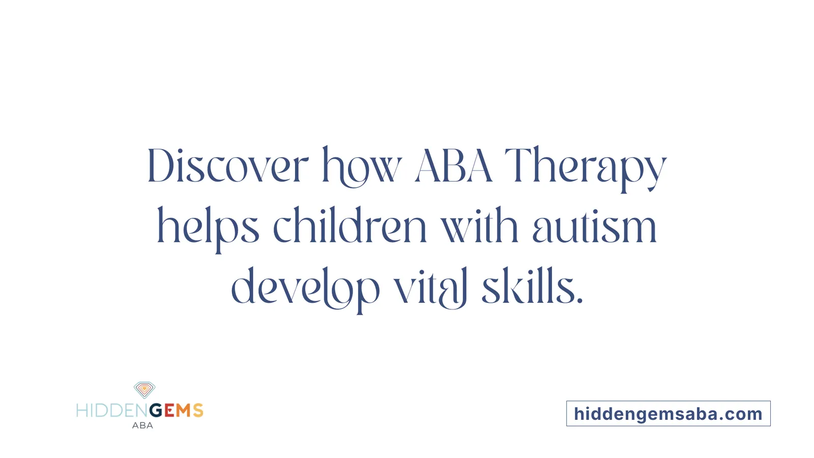 Discover how ABA Therapy helps children with autism develop vital skills.