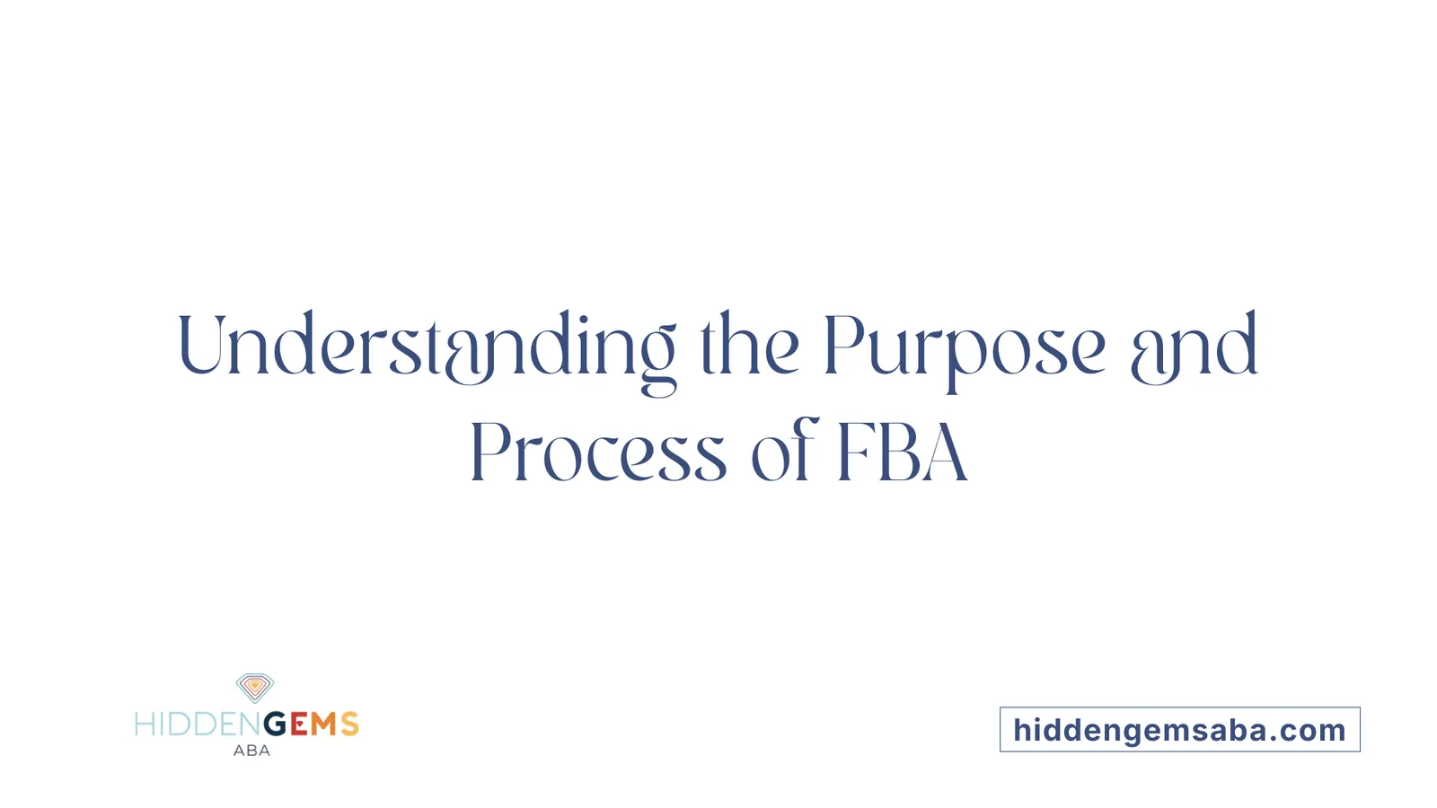 Understanding the Purpose and Process of FBA