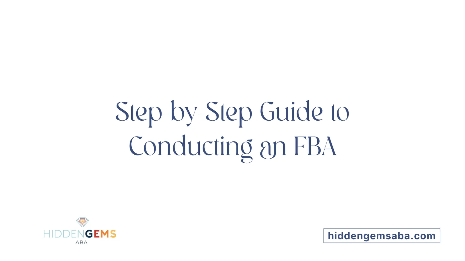 Step-by-Step Guide to Conducting an FBA