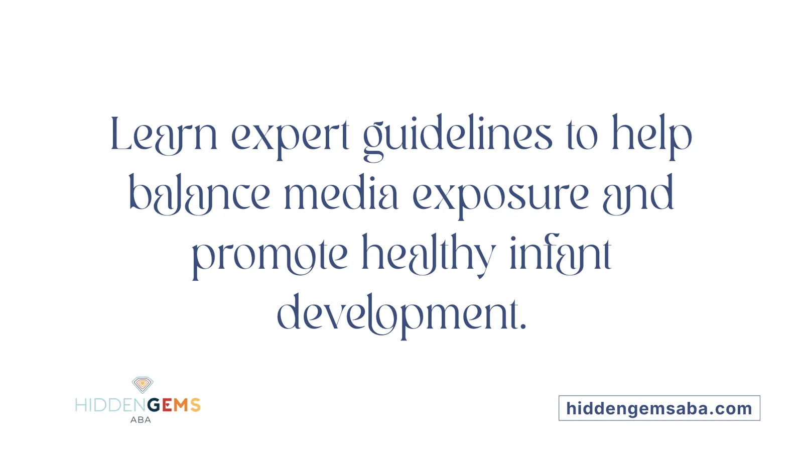 Learn expert guidelines to help balance media exposure and promote healthy infant development.
