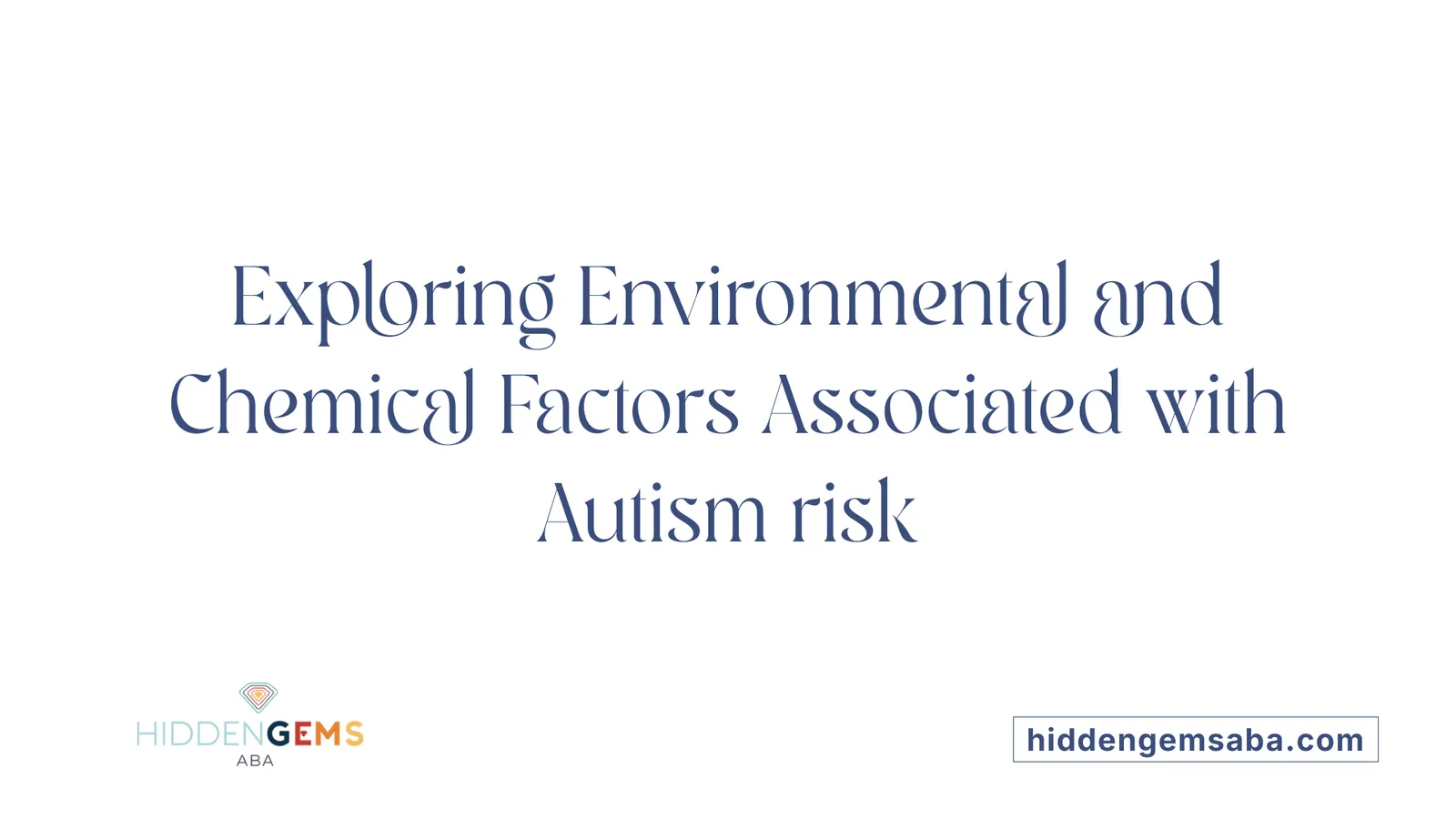 Exploring Environmental and Chemical Factors Associated with Autism risk