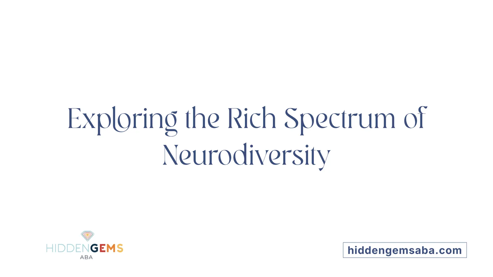 Exploring the Rich Spectrum of Neurodiversity