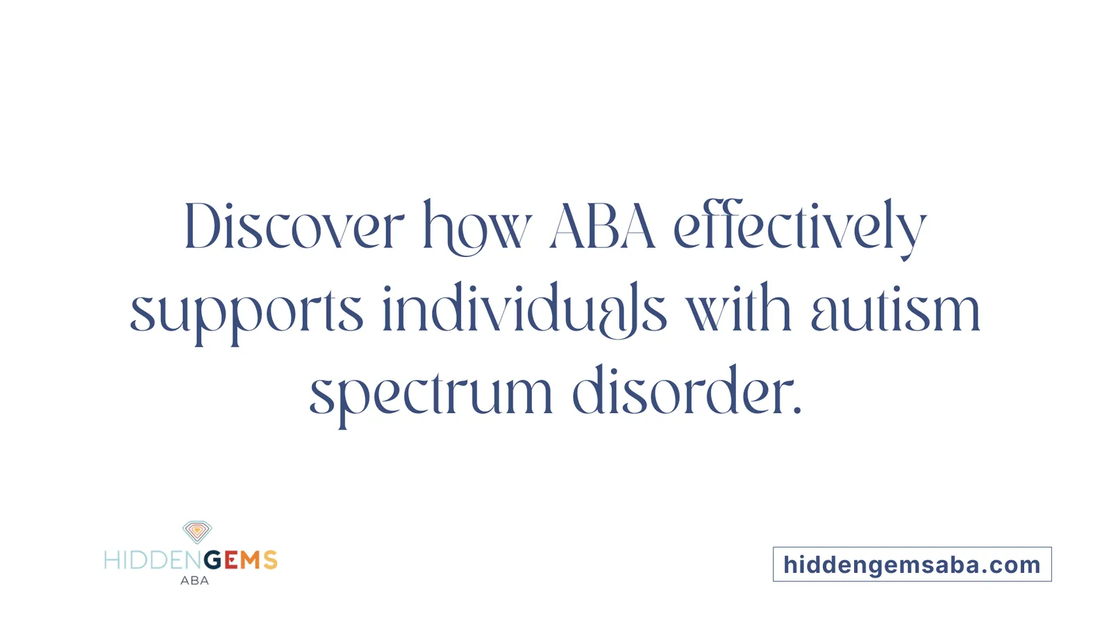 Discover how ABA effectively supports individuals with autism spectrum disorder.